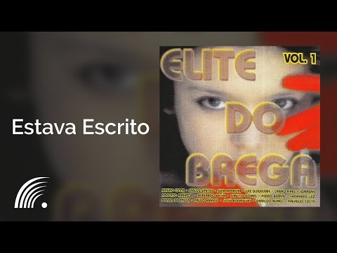 Paulo Márcio - Estava Escrito - Elite Do Brega, Vol. 1
