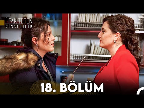 Ufak Tefek Cinayetler 18. Bölüm (FULL HD)