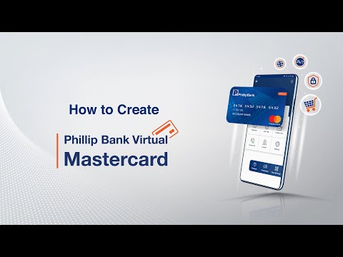 How to Create Phillip Bank Virtual Mastercard