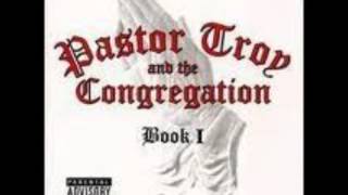 Pastor Troy &amp; The Congregation-Throw dem bows