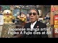 Japanese Manga Artist Fujiko A Fujio Dies At 88