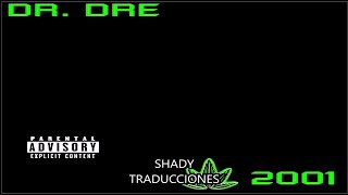 Lolo / The Watcher - Dr. Dre ft Knoc-turn&#39;al &amp; Eminem Subtitulada en español