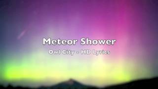 HD - Meteor Shower (Lyrics) - Owl City