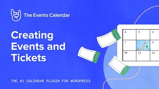 The Best Way to Create a Calendar of Events with Ticket Sales and RSVP for your WordPress Site