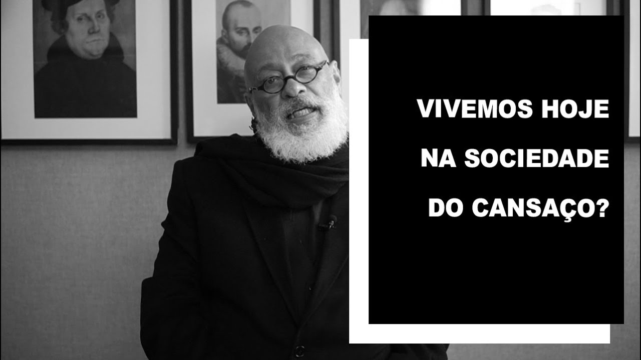 Vivemos hoje na sociedade do cansaço? - Luiz Felipe Pondé
