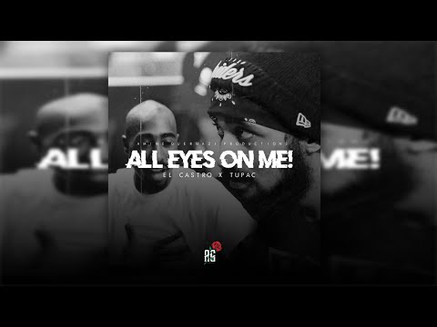 El Castro feat. 2Pac - All Eyez On Me (Remix)