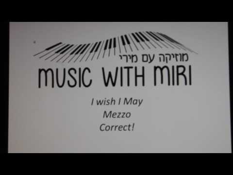 I Wish i may, Mezzo- Correct!