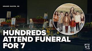 Hundreds attend memorial service for mother, six children killed in Grand Haven murder-suicide