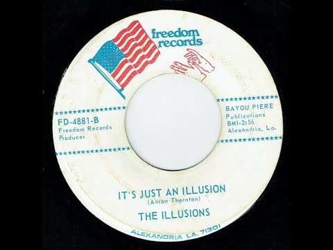 Illusions - It's Just An Illusion - (Freedom)