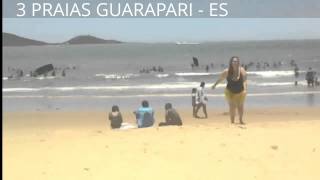 3 PRAIAS GUARAPARI - ES - LINDAS PRAIAS CAPIXABAS 3p04