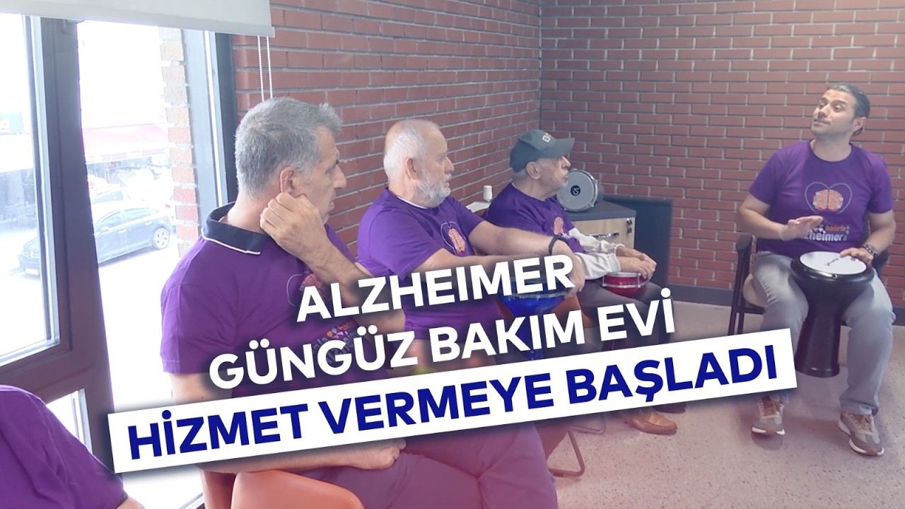 ALZHEIMER GÜNGÜZ BAKIM EVİ HİZMET VERMEYE BAŞLADI