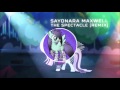 Sayonara Maxwell - The Spectacle (Lady Rara ...