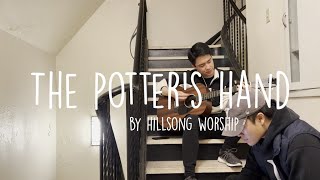 The Potter&#39;s Hand (Hillsong Worship) // Stairwell Jams