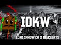 LORD SANDWICH X BEECBEATS IDKW