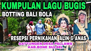 Download lagu Kumpulan lagu bugis-  Resepsi pernikahan Bugis Alin dan Anas di  desa pallawa kab.bone Sul-Sel mp3