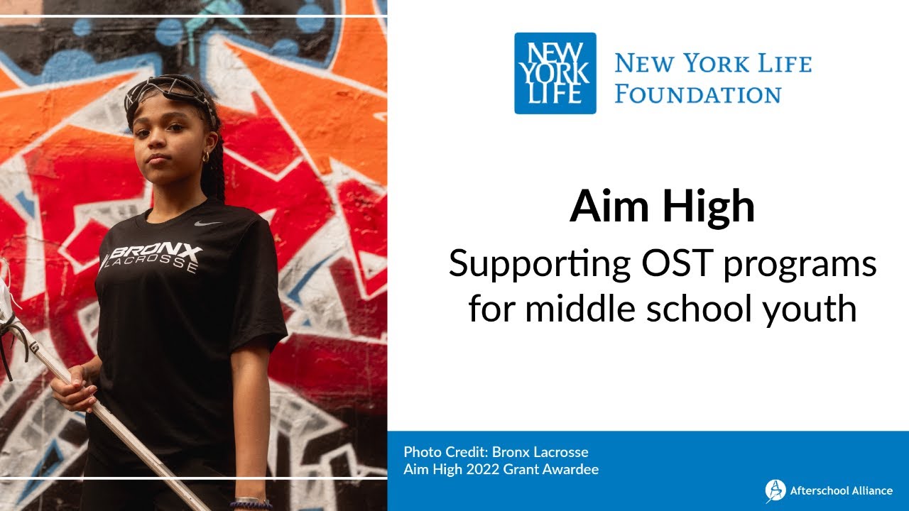 How to Apply: The New York Life Foundation 2025 Aim High RFP Grant Program