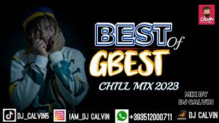 G BEST CHILL MIX 2023 l BEST OF G BEST MIX 2023 l DJ CALVIN