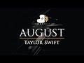 Taylor Swift – august - Piano Karaoke Instrumental Cover with Lyrics