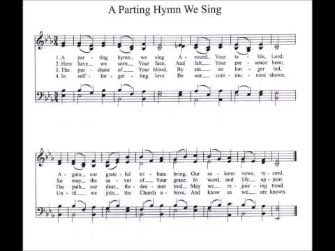 A Parting Hymn We Sing (Dennis - Nageli)
