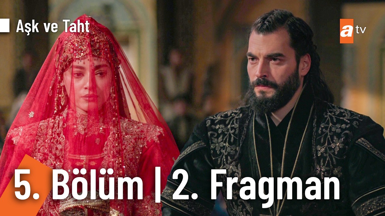 Aşk ve Taht 5. Bölüm 2. Fragman | "Yarın Melike Hatun ile düğünümüz olacak!" @AşkveTahtdizi