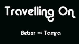 Travelling On - Beber & Tamra