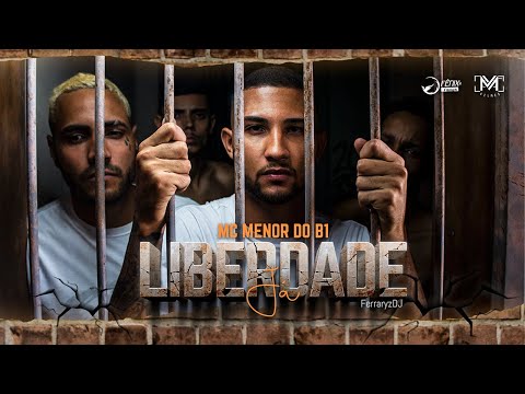 MC Menor do B1 - Liberdade Já - Vídeo Clipe (Fênix Filmes) Ferraryz DJ