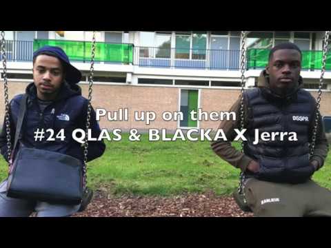 #24 QLAS & BLACKA X Jerra - Pull op on them | OFFICIËLE AUDIO