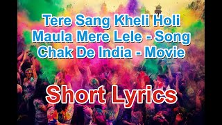 Tere Sang Kheli Holi - Maula Mere Lele Meri Jaan -