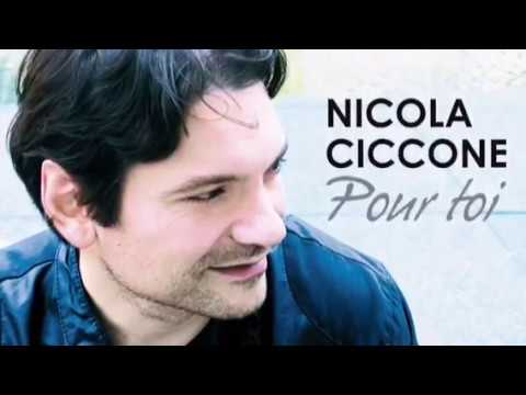 Nicola Ciccone - Pour toi (avec paroles)