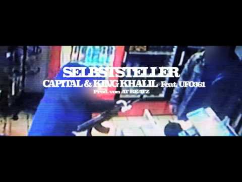CAPITAL BRA & KING KHALIL  FT.  UFO361 - SELBSTSTELLER
