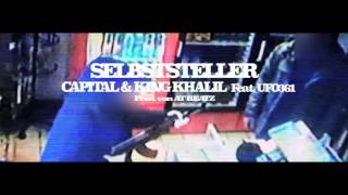 CAPITAL BRA &amp; KING KHALIL  FT.  UFO361 - SELBSTSTELLER