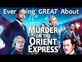 Everything GREAT About Murder On The Orient Express