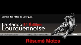 preview picture of video 'La rando Lourquenoise 2014 - Le résumé Motos.'