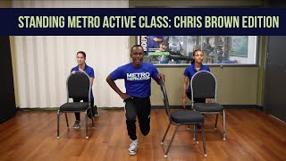 Standing Metro Active Class: Chris Brown Edition