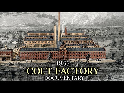 The Colt Gun Factory: The Armory That Changed America