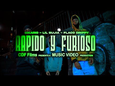 @SIKARIO7 ❌LIL BUJIA❌FLACO DRIPPY - RÁPIDO Y FURIOSO (OFFICIAL VIDEO) @Cdffilmss