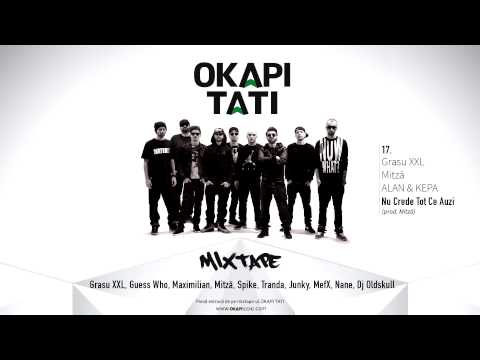 Grasu XXL, Mitză , ALAN & KEPA - Nu Crede Tot Ce Auzi (prod. Mitză) |Zet&Rio|