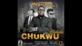 Madenny ft. Al'Chaddas & Oli-T - CHEKUBE CHUKWU [prod. by G-Beats]