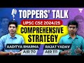 Toppers' Talk by Dr. Aaditya Sharma & Rajat Yadav | Comprehensive Strategy for UPSC 2024/25