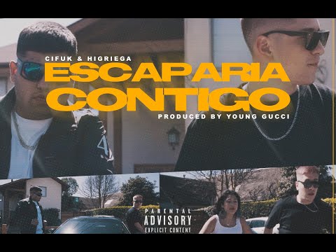 Cifuk - Escaparia Contigo ft. Higriega -  (Prod Young Gucci) [ Video Oficial ]