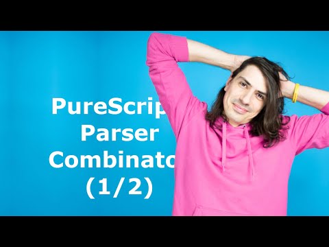 PureScript/Haskell: Parser Combinator (1/2)