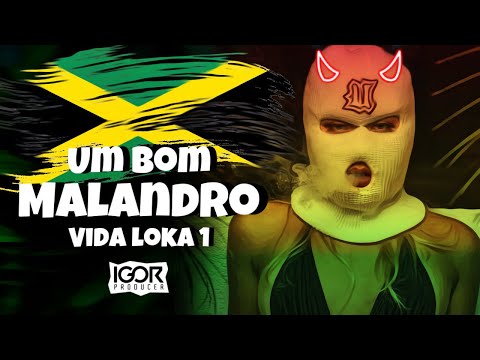 UM BOM MALANDRO vs VIDA LOKA 1 [Reggae Remix 2023] @igorproducer