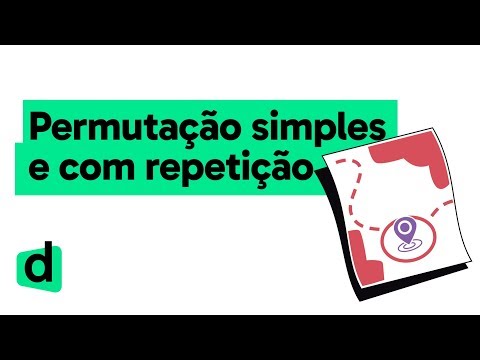 PERMUTAÇÃO SIMPLES E COM REPETIÇÃO | QUER QUE DESENHE | MAPA MENTAL | DESCOMPLICA