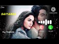 Saiyara Ringtone Saiyaara Ringtone Saiyaara Ringtone Music Saiyaara Ringtone Instrumen Saiyaara