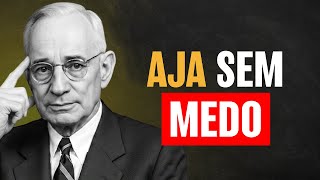 Você Deve Trabalhar Todos os Dias Contra o Medo Que Te Paralisa | Psicologia de Napoleon Hill