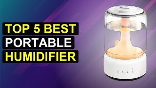 Top 5 Best Portable Humidifier | Top-Rated Portable Humidifier