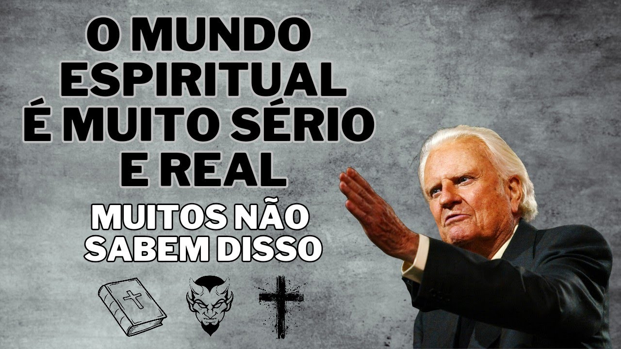 O DIABO NÃO QUER QUE VOCÊ ASSISTA ESTE VÍDEO - BILLY GRAHAM
