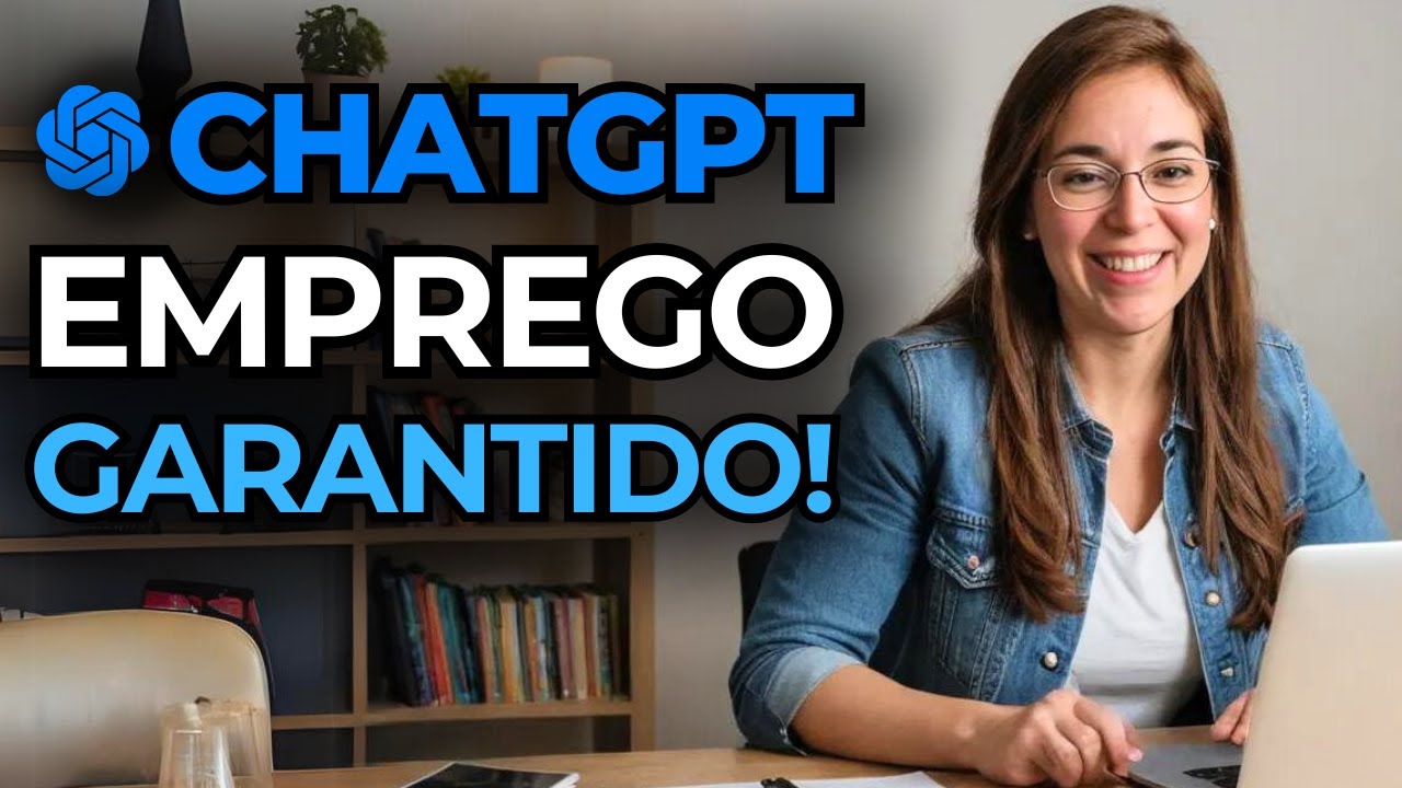Como Conseguir Qualquer Emprego com ChatGPT