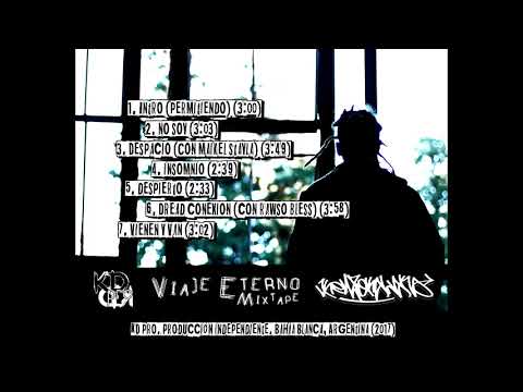 5 Despierto   Kenzo Kalaka   Viaje Eterno Mixtape