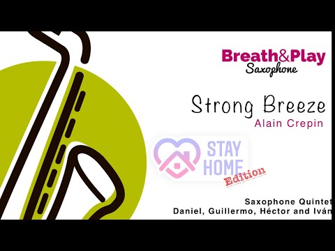 STRONG BREEZE_Alain Crepin_STAYHOMEdition - Breath&Play Saxophone